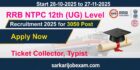 RRB NTPC 12th Level Recruitment 2025 Undergraduate UG Apply Online for 3050 Post