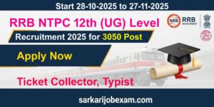 RRB NTPC 12th Level Recruitment 2025 Undergraduate UG Apply Online for 3050 Post