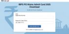 IBPS PO Mains Admit Card 2025 for October Live Updates, Download Phase 2 Call Letter