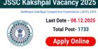 Jharkhand Kakshpal Recruitment 2025 Notification for 1733 Posts, Apply Online JSSC