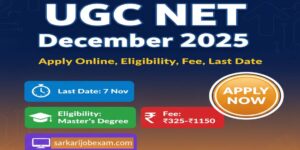 UGC NET December 2025 Notification out Apply Online Now, Eligibility, Fee, Last Date