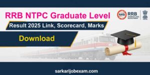 RRB NTPC Graduate Level Result 2025 Link