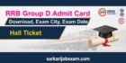 RRB Group D Admit Card Download 2025 Exam City, Realese Date, CBT Hall Ticket