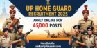 UP Police Home Guard Recruitment 2025 Apply Online for 45000 Post